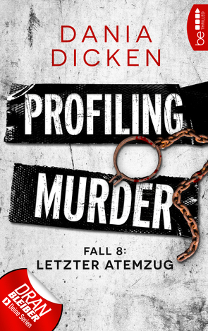 Profiling Murder – Fall 8 von Dicken,  Dania