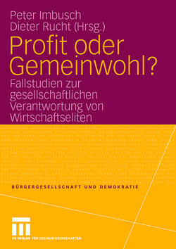 Profit oder Gemeinwohl? von Imbusch,  Peter, Rucht,  Dieter