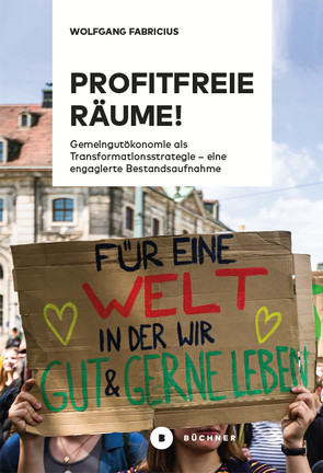 Profitfreie Räume! von Fabricius,  Wolfgang