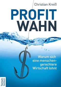 Profitwahn von Kreiß,  Christian