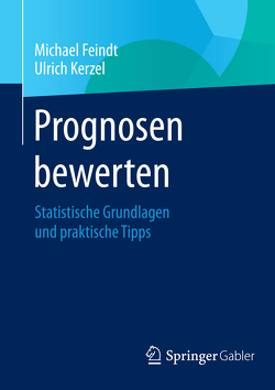 Prognosen bewerten von Feindt,  Michael, Kerzel,  Ulrich