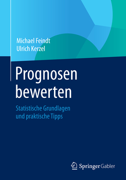 Prognosen bewerten von Feindt,  Michael, Kerzel,  Ulrich