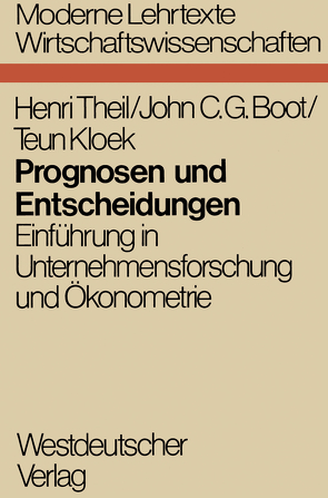 Prognosen und Entscheidungen von Theil,  Henri