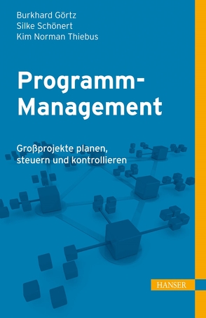 Programm-Management von Görtz,  Burkhard, Schönert,  Silke, Thiebus,  Kim Norman