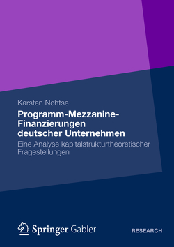 Programm-Mezzanine-Finanzierungen deutscher Unternehmen von Nohtse,  Karsten