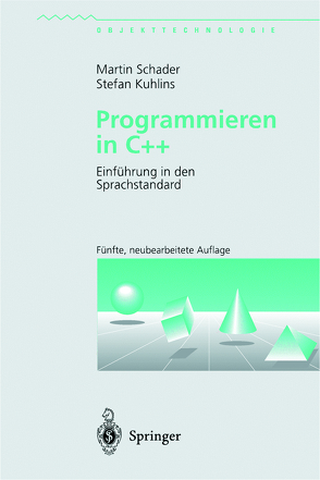 Programmieren in C++ von Kuhlins,  Stefan, Schader,  Martin