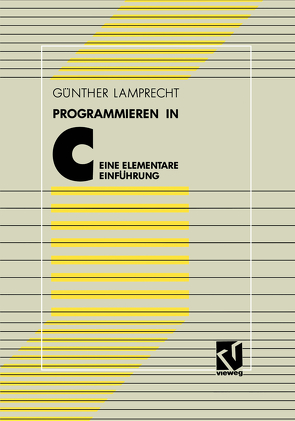 Programmieren in C von Lamprecht,  Günther