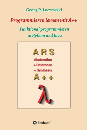 Programmieren lernen mit A++ von Loczewski,  Georg P