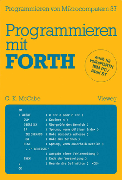 Programmieren mit FORTH von MacCabe,  C. Kevin