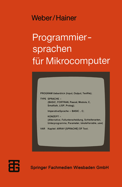 Programmiersprachen für Mikrocomputer von Hainer,  Karl, Weber,  Wolfgang J.