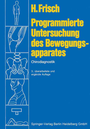 Programmierte Untersuchung des Bewegungsapparates von Frisch,  Herbert