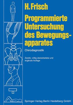 Programmierte Untersuchung des Bewegungsapparates von Frisch,  Herbert