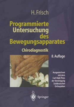 Programmierte Untersuchung des Bewegungsapparates von Frisch,  Herbert