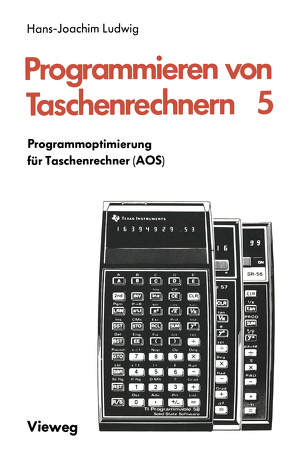 Programmoptimierung für Taschenrechner (AOS) von Hans-Joachim,  Ludwig