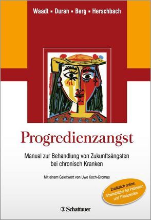 Progredienzangst von Berg,  Petra, Duran,  Gabriele, Herschbach,  Peter, Koch-Gromus,  Uwe, Waadt,  Sabine