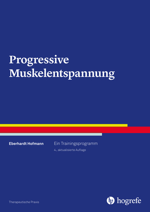 Progressive Muskelentspannung von Hofmann,  Eberhardt