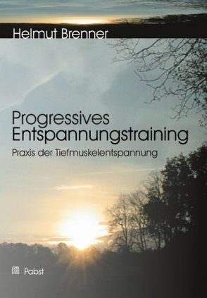 Progressives Entspannungstraining von Brenner,  Helmut