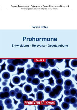 Prohormone von Götze,  Fabian