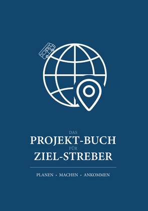 Das Projekt-Buch für Ziel-Streber von Springett,  Dawn