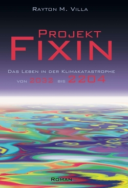 Projekt Fixin von Villa,  Rayton Martin