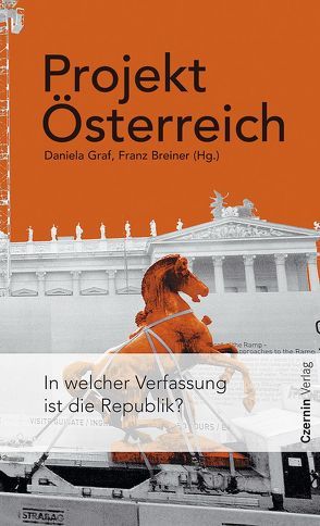 Projekt Österreich von Breiner,  Franz, Graf,  Daniela