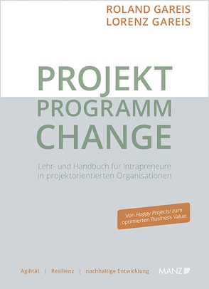 PROJEKT.PROGRAMM.CHANGE von Gareis,  Lorenz, Gareis,  Roland