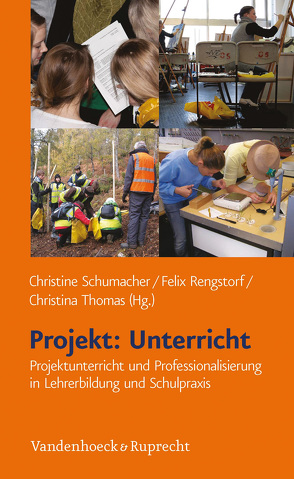 Projekt: Unterricht von Boller,  Sebastian, Emer,  Wolfgang, Hill,  Thomas, Rengstorf,  Felix, Rosa,  Lisa, Schumacher,  Christine, Schweder,  Sabine, Steiner,  Wolfgang, Thomas,  Christina, Weyland,  Ulrike