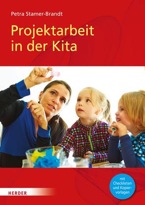 Projektarbeit in der Kita von Stamer-Brandt,  Petra