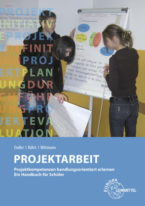 Projektarbeit von Endler,  Susanna, Kührt,  Peter, Wittmann,  Bernd