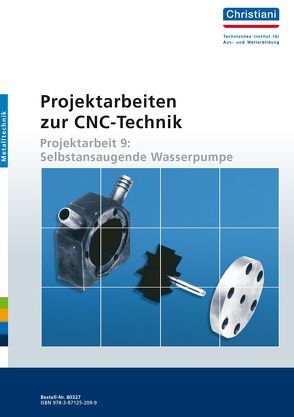 Projektarbeiten zur CNC-Technik von Albert,  K, Gutschmidt,  F, Laur,  K