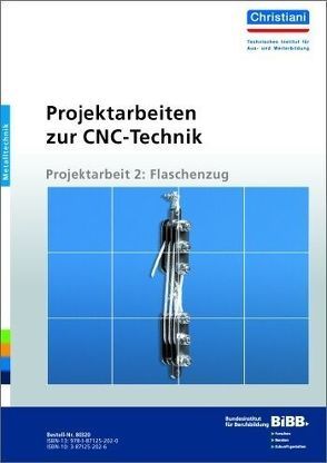 Projektarbeiten zur CNC-Technik von Albert,  K, Gutschmidt,  F, Laur-Ernst,  U.