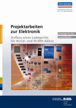 Projektarbeiten zur Elektronik von Filler,  Gerhard, Wemheuer,  Jürgen