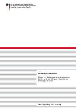 Projektbericht „Strahlen“ von Auerbach,  Thomas, Eisenfeld,  Bernd, Pflugbeil,  Sebastian, Weber,  Gudrun