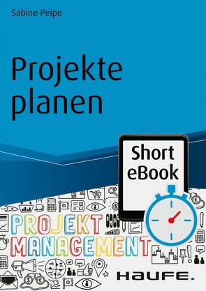 Projekte planen von Peipe,  Sabine