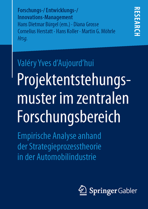 Projektentstehungsmuster im zentralen Forschungsbereich von d’Aujourd’hui,  Valéry Yves