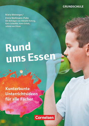 Projekthefte Grundschule von Nolting,  Albrecht, Schäufler,  Karin, Scholz,  Karin, von Eitzen,  Juliane, Weininger,  Maria, Weißmann-Polte,  Elvira