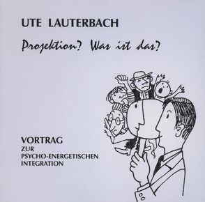 Projektion? Was ist das? von Lauterbach,  Ute