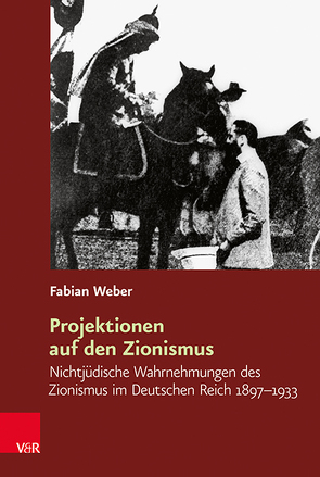 Projektionen auf den Zionismus von Weber,  Fabian