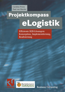 Projektkompass eLogistik von Prenn,  Caroline, Vanbeveren,  D.