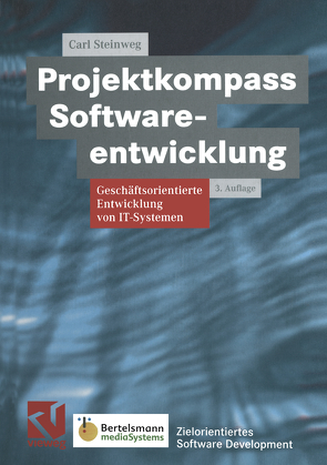 Projektkompass Softwareentwicklung von Fedtke,  Stephen, Steinweg,  Carl