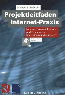 Projektleitfaden Internet-Praxis von Sträubig,  Michael