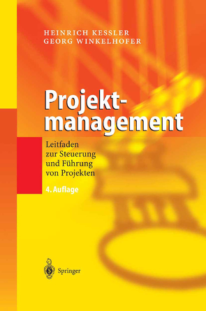 Projektmanagement von Keßler,  Heinrich, Winkelhofer,  Georg