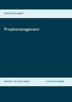 Projektmanagement von Münninghoff,  Gerhard