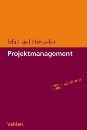 Projektmanagement von Hesseler,  Michael