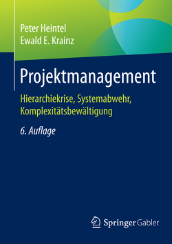 Projektmanagement von Heintel,  Peter, Krainz,  Ewald E.