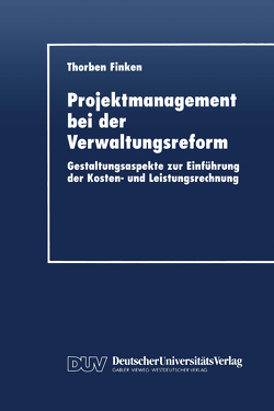 Projektmanagement bei der Verwaltungsreform von Finken,  Thorben