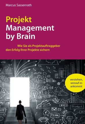 ProjektManagement by Brain von Sassenrath,  Marcus