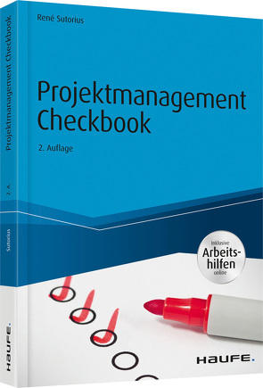 Projektmanagement Checkbook – inkl. Arbeitshilfen online von Sutorius,  René