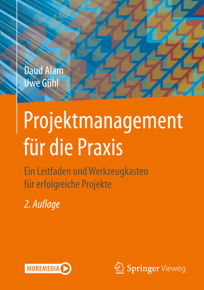 Projektmanagement für die Praxis von Alam,  Daud, Gühl,  Uwe