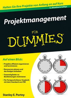 Projektmanagement für Dummies von Portny,  Stanley E., Wuttke,  Thomas